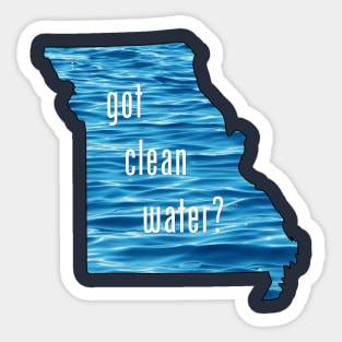 MO-Got Clean Water-blue Sticker